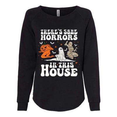 Theres Some Horrors In This House Halloween Womens California Wash Sweatshirt