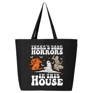 Theres Some Horrors In This House Halloween 25L Jumbo Tote