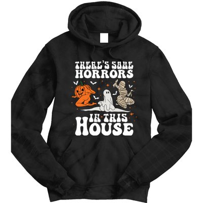 Theres Some Horrors In This House Halloween Tie Dye Hoodie