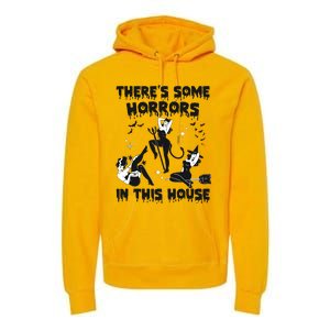 Theres Some Horrors In This House Halloween Witch Spooky Premium Hoodie