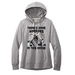 Theres Some Horrors In This House Halloween Witch Spooky Women's Fleece Hoodie