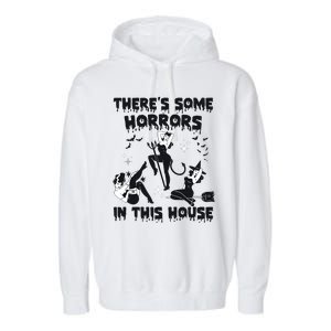 Theres Some Horrors In This House Halloween Witch Spooky Garment-Dyed Fleece Hoodie