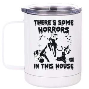 Theres Some Horrors In This House Halloween Witch Spooky 12 oz Stainless Steel Tumbler Cup