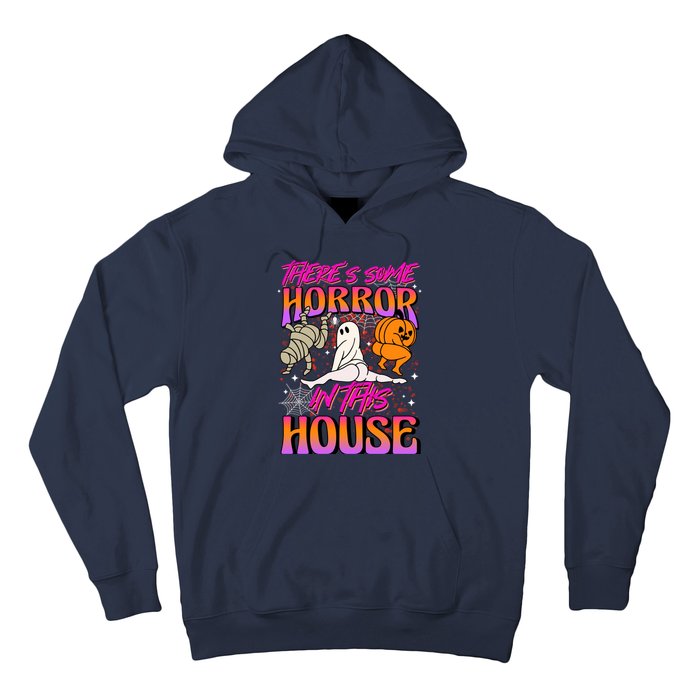 Theres Some Horrors In This House Ghost Pumpkin Halloween Hoodie