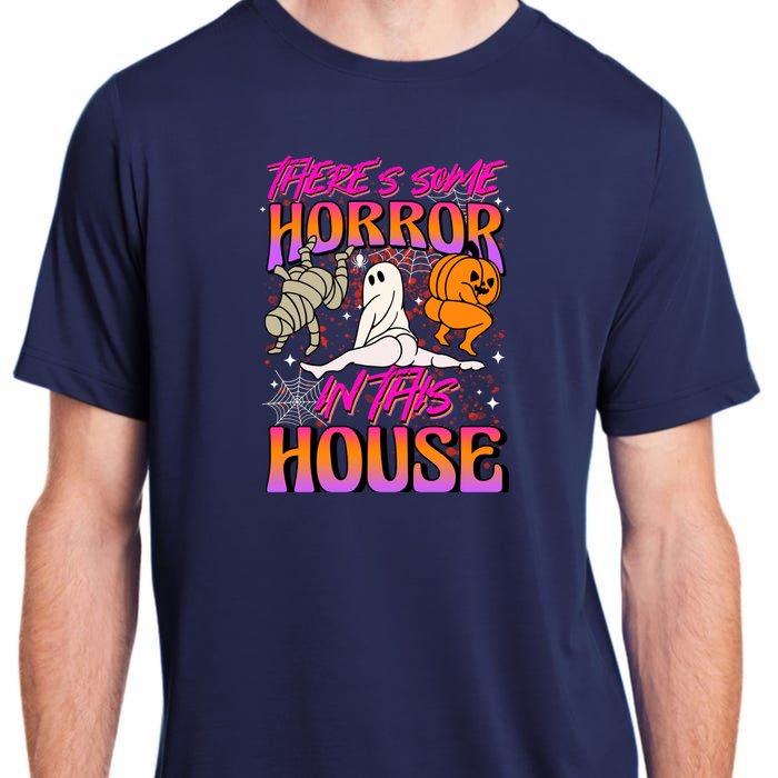 Theres Some Horrors In This House Ghost Pumpkin Halloween Adult ChromaSoft Performance T-Shirt