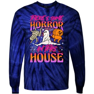 Theres Some Horrors In This House Ghost Pumpkin Halloween Tie-Dye Long Sleeve Shirt