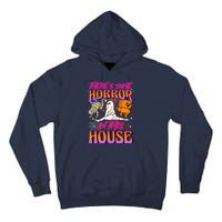 Theres Some Horrors In This House Ghost Pumpkin Halloween Tall Hoodie