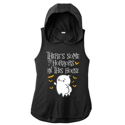 Theres Some Horrors In This House Booty Ghost Gift Ladies PosiCharge Tri-Blend Wicking Draft Hoodie Tank