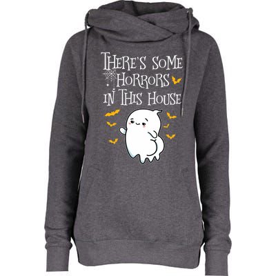 Theres Some Horrors In This House Booty Ghost Gift Womens Funnel Neck Pullover Hood