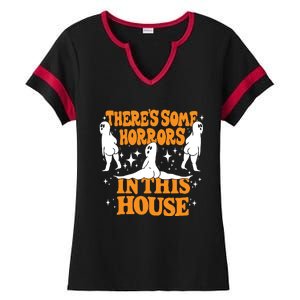 Theres Some Horrors In This House Spooky Season Halloween Ladies Halftime Notch Neck Tee