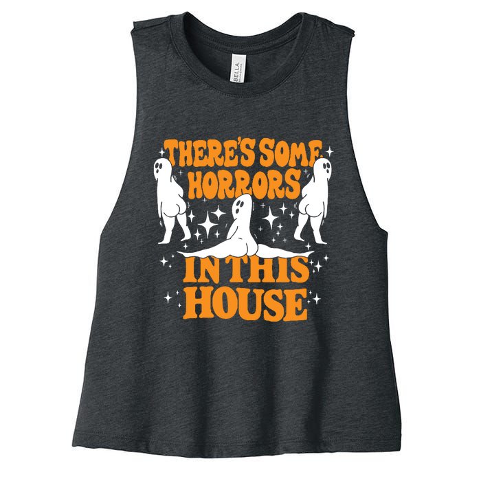 Theres Some Horrors In This House Spooky Season Halloween Women's Racerback Cropped Tank