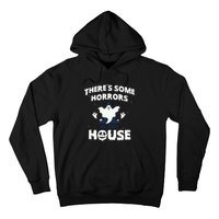 Theres Some Horrors In This House Hoodie