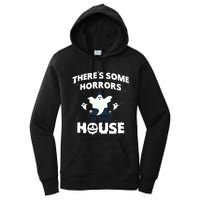 Theres Some Horrors In This House Women's Pullover Hoodie