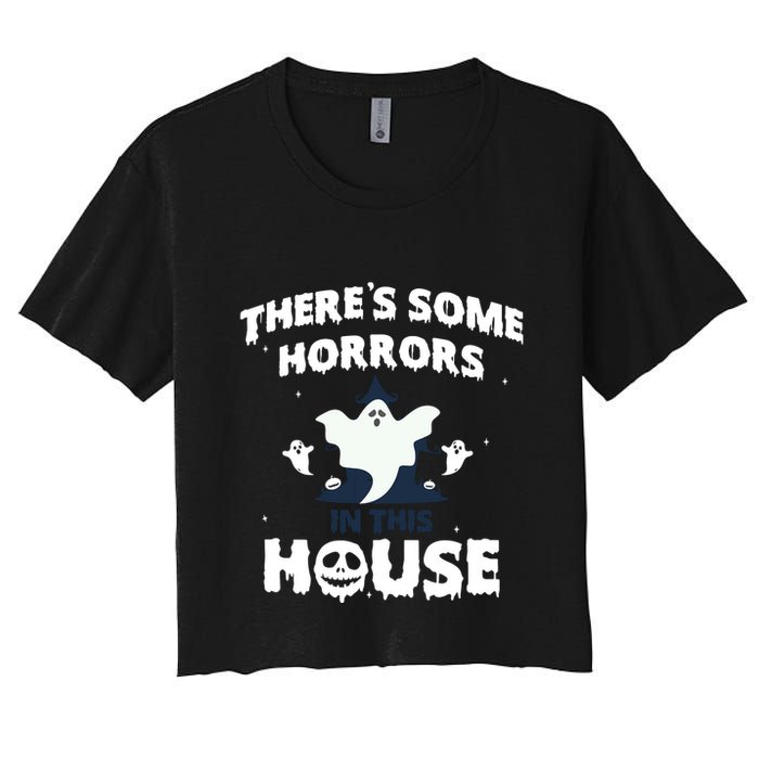 Theres Some Horrors In This House Women's Crop Top Tee