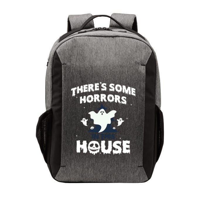 Theres Some Horrors In This House Vector Backpack