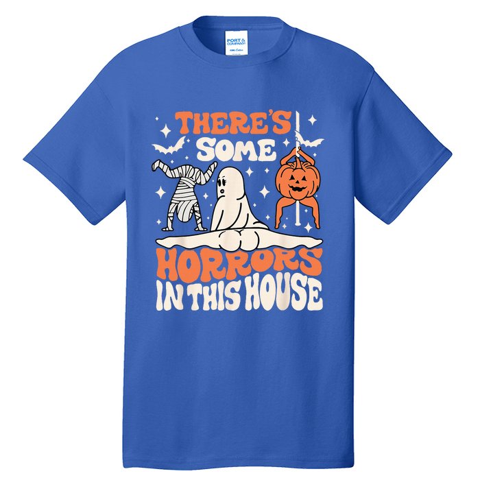 Theres Some Horrors In This House Ghost Pumpkin Halloween Tall T-Shirt