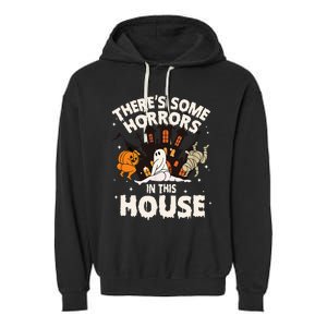 Theres Some Horrors In This House Pumpkin Ghost Halloween Garment-Dyed Fleece Hoodie