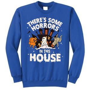 Theres Some Horrors In This House Pumpkin Ghost Halloween Tall Sweatshirt