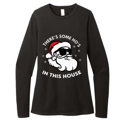 There's Some Ho's In This House Womens CVC Long Sleeve Shirt