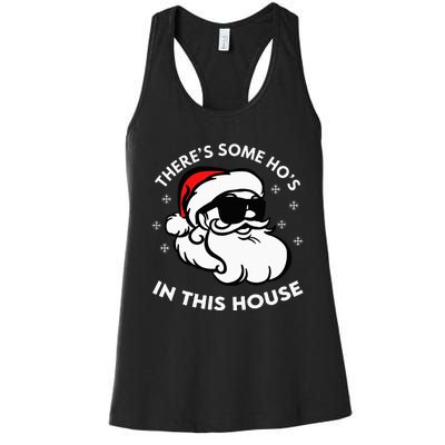 There's Some Ho's In This House Women's Racerback Tank