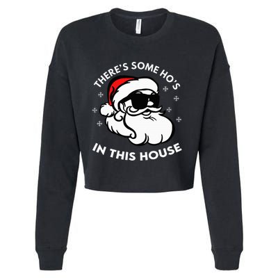 There's Some Ho's In This House Cropped Pullover Crew