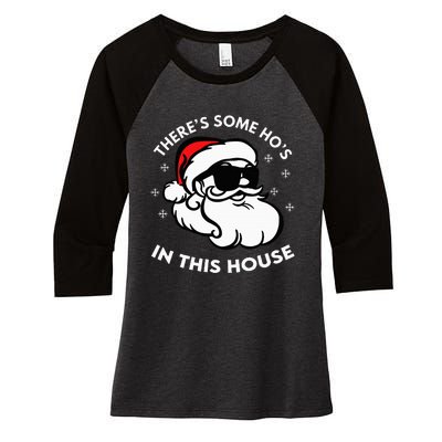 There's Some Ho's In This House Women's Tri-Blend 3/4-Sleeve Raglan Shirt