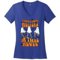 Theres Some Horrors In This House Funny Ghost Halloween Great Gift Women's V-Neck T-Shirt