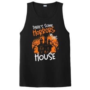 Theres Some Horrors In This House Halloween Funny PosiCharge Competitor Tank