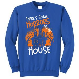 Theres Some Horrors In This House Halloween Funny Sweatshirt