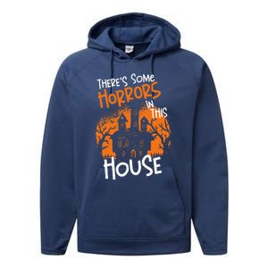 Theres Some Horrors In This House Halloween Funny Performance Fleece Hoodie