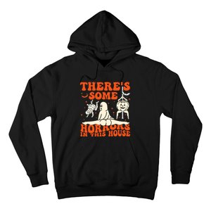 ThereS Some Horrors In This House Halloween Hoodie