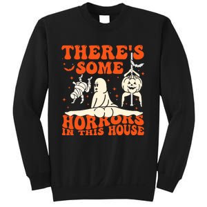 ThereS Some Horrors In This House Halloween Sweatshirt