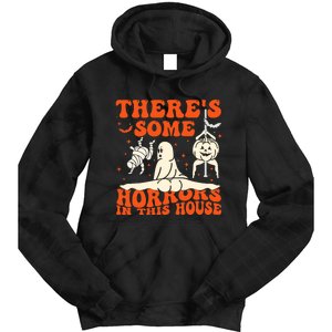 ThereS Some Horrors In This House Halloween Tie Dye Hoodie