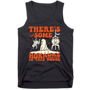 ThereS Some Horrors In This House Halloween Tank Top