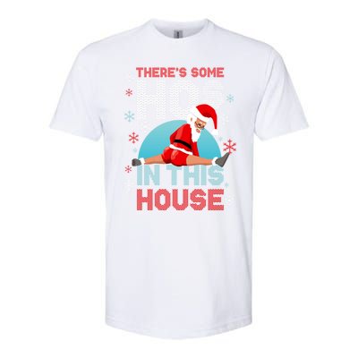 Theres Some Hos In This House Santa Got That Christmas Booty Gift Softstyle CVC T-Shirt