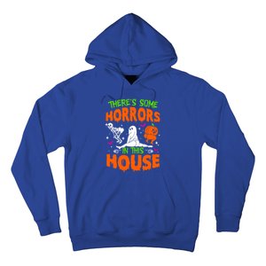 Theres Some Horrors In This House Funny Halloween Funny Gift Hoodie