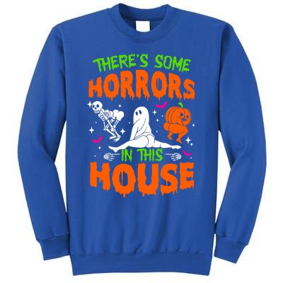 Theres Some Horrors In This House Funny Halloween Funny Gift Sweatshirt