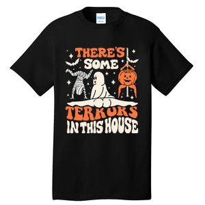 Theres Some Horrors In This House Ghost Pumpkin Halloween Tall T-Shirt