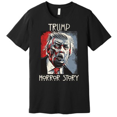 American Trump Horror Horror Story 2016 Zombie Election Premium T-Shirt