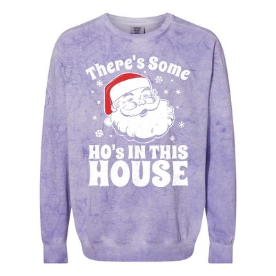 ThereS Some HoS In This House Funny Christmas In July Gift Colorblast Crewneck Sweatshirt