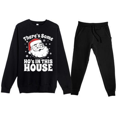 ThereS Some HoS In This House Funny Christmas In July Gift Premium Crewneck Sweatsuit Set