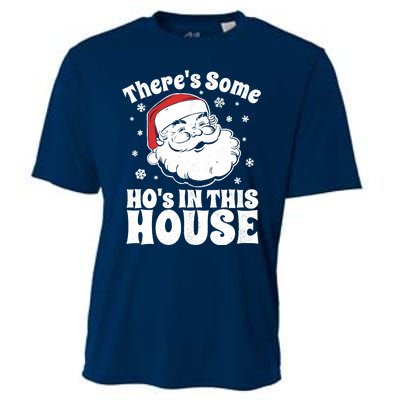 ThereS Some HoS In This House Funny Christmas In July Gift Cooling Performance Crew T-Shirt