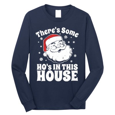 ThereS Some HoS In This House Funny Christmas In July Gift Long Sleeve Shirt