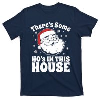 ThereS Some HoS In This House Funny Christmas In July Gift T-Shirt