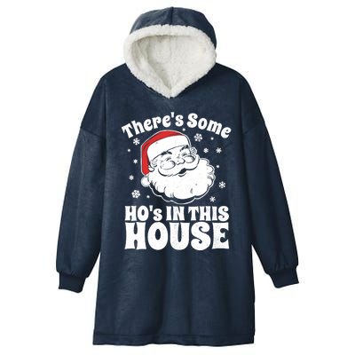 ThereS Some HoS In This House Funny Christmas In July Gift Hooded Wearable Blanket