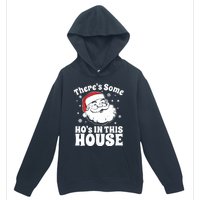 ThereS Some HoS In This House Funny Christmas In July Gift Urban Pullover Hoodie