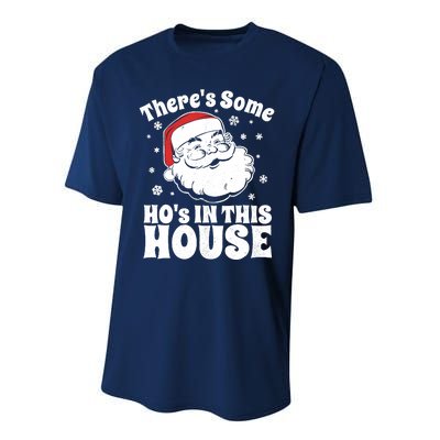 ThereS Some HoS In This House Funny Christmas In July Gift Performance Sprint T-Shirt