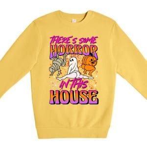 Theres Some Horrors In This House Ghost Pumpkin Halloween Gift Premium Crewneck Sweatshirt