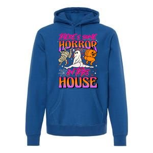 Theres Some Horrors In This House Ghost Pumpkin Halloween Gift Premium Hoodie