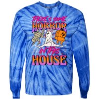 Theres Some Horrors In This House Ghost Pumpkin Halloween Gift Tie-Dye Long Sleeve Shirt